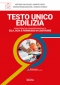 [2022] Testo Unico Edilizia: Guida operativa e giurisprudenziale a CILA, SCIA e PDC