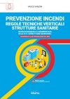 [ebook] RTV strutture sanitarie. Regole tecniche verticali strutture sanitarie: Prevenzione Incendi