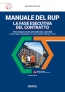 Manuale del RUP – La fase esecutiva del contratto