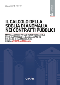 Il calcolo della soglia di anomalia nei contratti pubblici